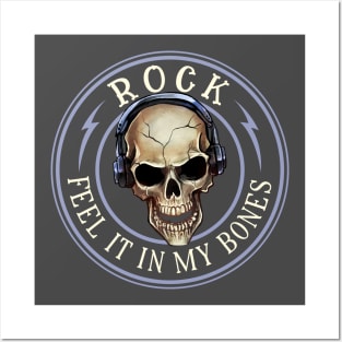 Rock Music - Feel It In My Bones Posters and Art